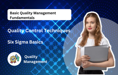 Basic Quality Management Fundamentals